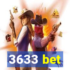 3633 bet